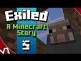 Exiled: A Minecraft Story - Herding The Animals - Part 5 - 1.8 Survival