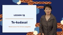 Japanese Language Lesson 19 - Te-form: Te Kudasai