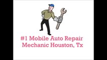 Best Mobile Auto Repair Mechanic Houston Texas