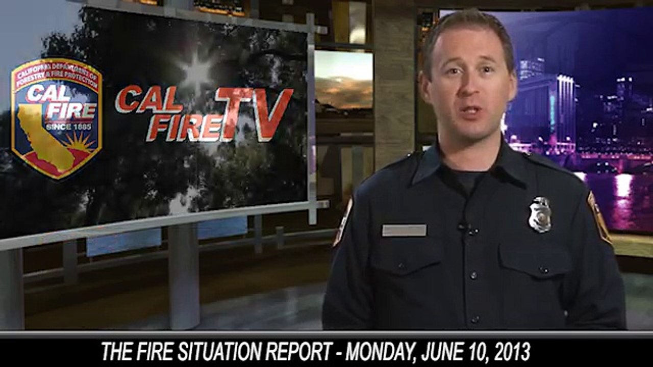 June 10, 2013 - The Fire Situation Report