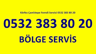 Körfez Çamlıtepe Ferroli Servisi 0532 383 80 20
