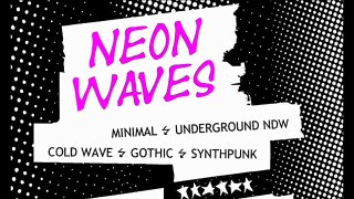 Neon Waves - SA 26/9/2015 Cantine Bielefeld