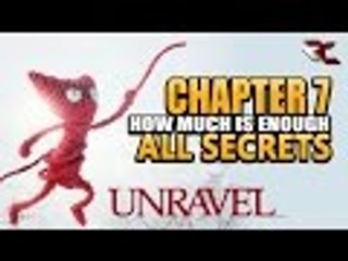 UNRAVEL - Chapter 7 Secrets: How Much is Enough