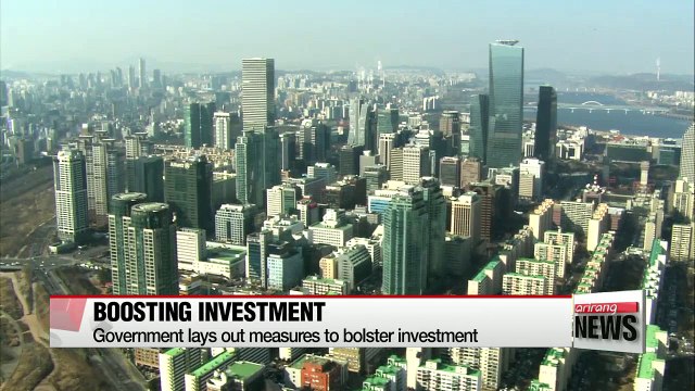 Korea lays out measures to bolster investment