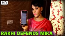 Rakhi Sawant Comes To Mika's Defense | Exposes Model | Mika Singh Molestation