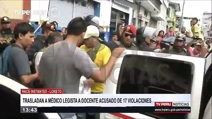 Iquitos: profesor acusado de violar a 17 alumnas fue trasladado al médico legista