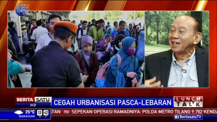 Lunch Talk: Cegah Urbanisasi Pasca Lebaran #4