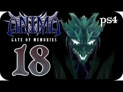 Anima: Gate of Memories Walkthrough Part 18 (PS4, XONE, PC) Gameplay [[ Bad Ending ]]