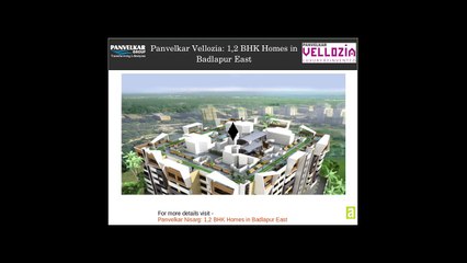 Panvelkar Vellozia: Homes in Badlapur East Mumbai for Sale