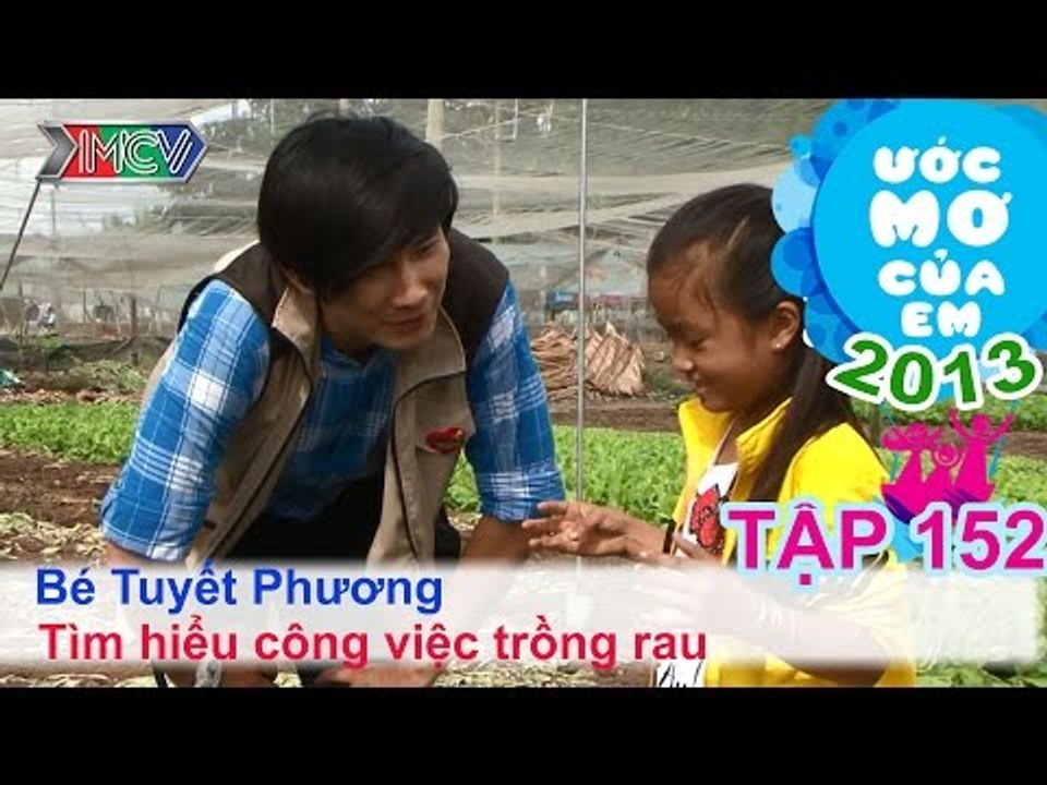 Thay đổi chính mình - Nguyễn Ngọc Thủy Tiên | ƯỚC MƠ CỦA EM | Tập 152