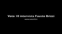 Pazze di Me - Voto 10 intervista Fausto Brizzi