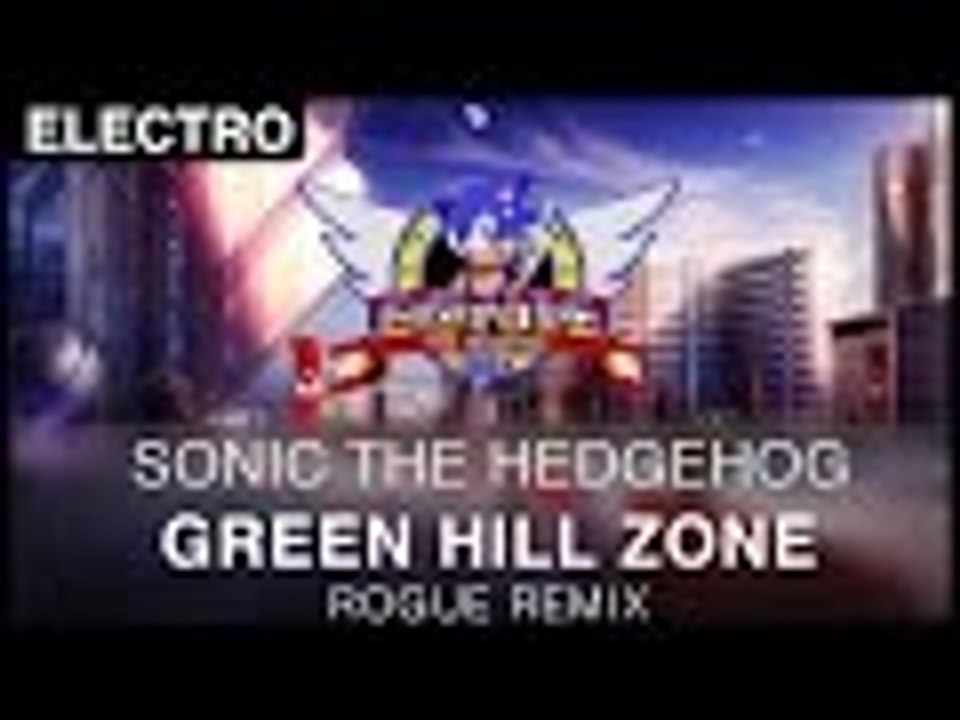 [Electro] Sonic the Hedgehog - Green Hill Zone (Rogue Remix) [FREE]