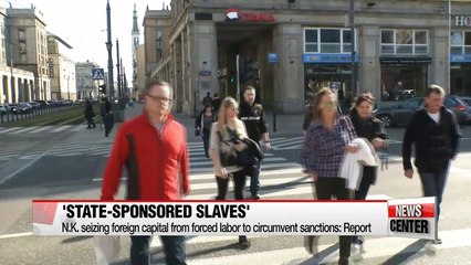 N. Korean workers toil in Europe to make money for regime: report