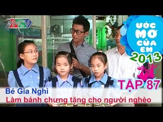 Làm bánh chưng tặng người nghèo - Ngô Gia Nghi | ƯỚC MƠ CỦA EM | Tập 87
