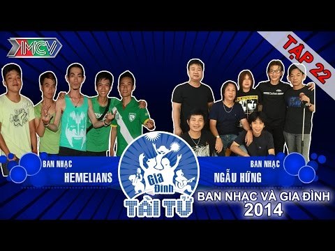 Ngẫu Hứng vs. Hemelians | GIA ĐÌNH TÀI TỬ | Tập 22 | 150201