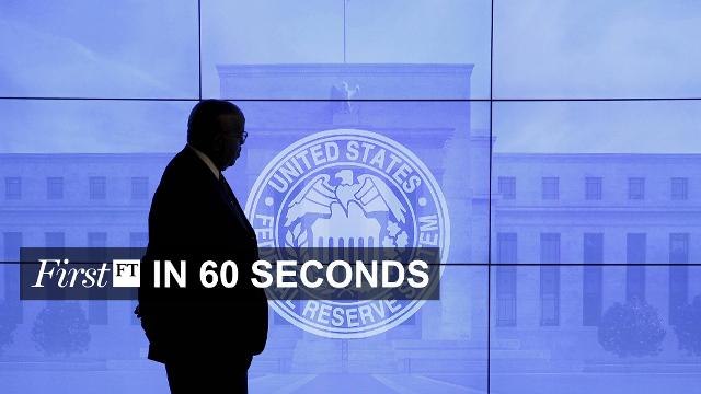 FirstFT - Fed predictions, dependence on Middle East oil