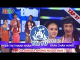 GIA ĐÌNH TÀI TỬ | mùa 2 | Phan Thị Thanh Nhàn vs Trần Chấn Hưng | Tập 37