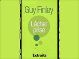 Le lâcher-prise 1 - Guy Finley (Extraits)