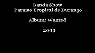 Paraiso Tropical de Durango -  Celda 27