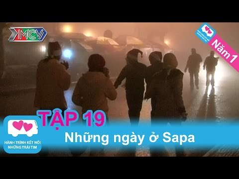 Những ngày ở Sapa | LOVEBUS | Năm 1 | Tập 19 | 310309
