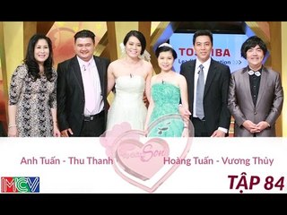 Anh Tuấn - Thu Thanh và Hoàng Tuấn - Vương Thủy | VỢ CHỒNG SON | Tập 84 | 150315
