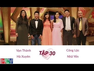 Công Lộc - Nhã Yến và Vạn Thành - Hà Xuyên | VỢ CHỒNG SON | Tập 30 | 140302