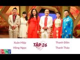 Xuân Hiệp - Hồng Ngọc và Thanh Điền - Thanh Thảo | VỢ CHỒNG SON | Tập 26 | 140202