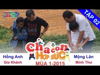 Hành trình 1 | Vòng loại | Cha Con Hợp Sức | tập 02 | 140719