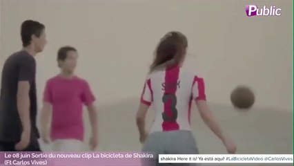 Shakira : Hot et sexy dans son dernier clip La Bicicleta !