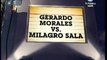 678 17/01/10 MILAGRO SALA: Gerardo Morales Vs  Milagro
