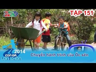 Hành trình Bé Ốc sên | CON ĐÃ LỚN KHÔN | Tập 151