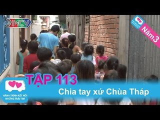 Chia tay xứ chùa Tháp | LOVEBUS | Năm 3 | Tập 113 | 250111