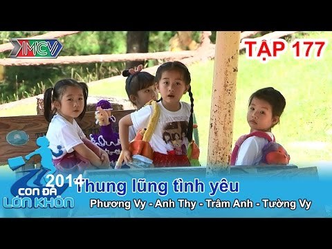 Thung lũng tình yêu - Bé Thung lũng tình yêu | CON ĐÃ LỚN KHÔN | Tập 177