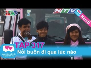 Nỗi buồn qua đi lúc nào | LOVEBUS | Năm 6 | Tập 317 | 231214