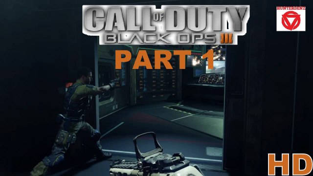 Call of Duty Black Ops 3 - Part 1 ( Story Campaign ) Hardened Version