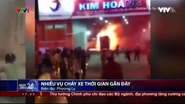 Liên tục trong thời gian gần đây nhiều vụ cháy xe đã xảy ra chủ yếu là xe khách giường ...