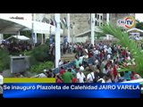 17 MAYO 2013 - INAUGURAN PLAZOLETA DE LA CALEÑIDAD JAIRO VARELA
