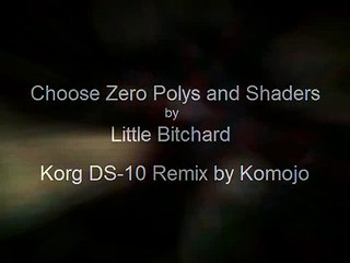 Choose Zero Polys and Shaders : Korg DS-10 Remix