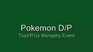 Toys'R'Us Manaphy Event 9/29/07