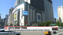 Seoul prosecutors place travel ban on Lotte founder, chairman