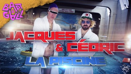Jacques et Cédric - La Piscine (Bapt&Gaël Records)