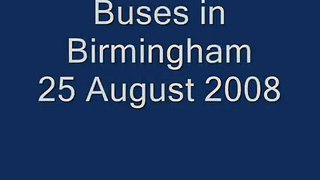 Buses in Birmingham 25 August 2008