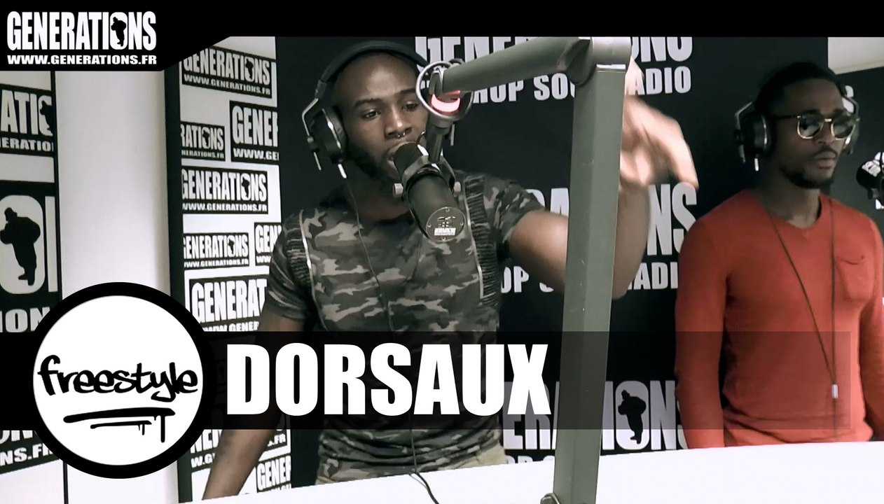 Dorsaux - Freestyle (Live des studios de Generations)