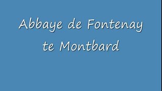 Abbaye de Fontenay te Montbard