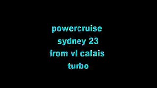 sydney powercruise  23 vl calais turbo and vl calais sport 355