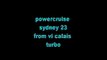 sydney powercruise  23 vl calais turbo and vl calais sport 355