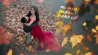 Mujhko Barsaat Bana Lo Full Song with Lyrics - Junooniyat - Pulkit Samrat, Yami Gautam - T-Series