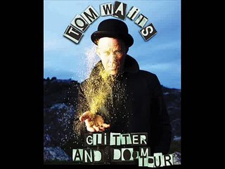10. Tom Waits - Hold On (Live, Atlanta 2008)