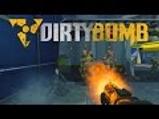 Dirty Bomb Gameplay - First Impressions
