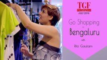 Shop till you drop in Bengaluru, India | July 2016 | Bangalore Shopping Guide | Where to Shop in Bangalore | Bangalore Shopping